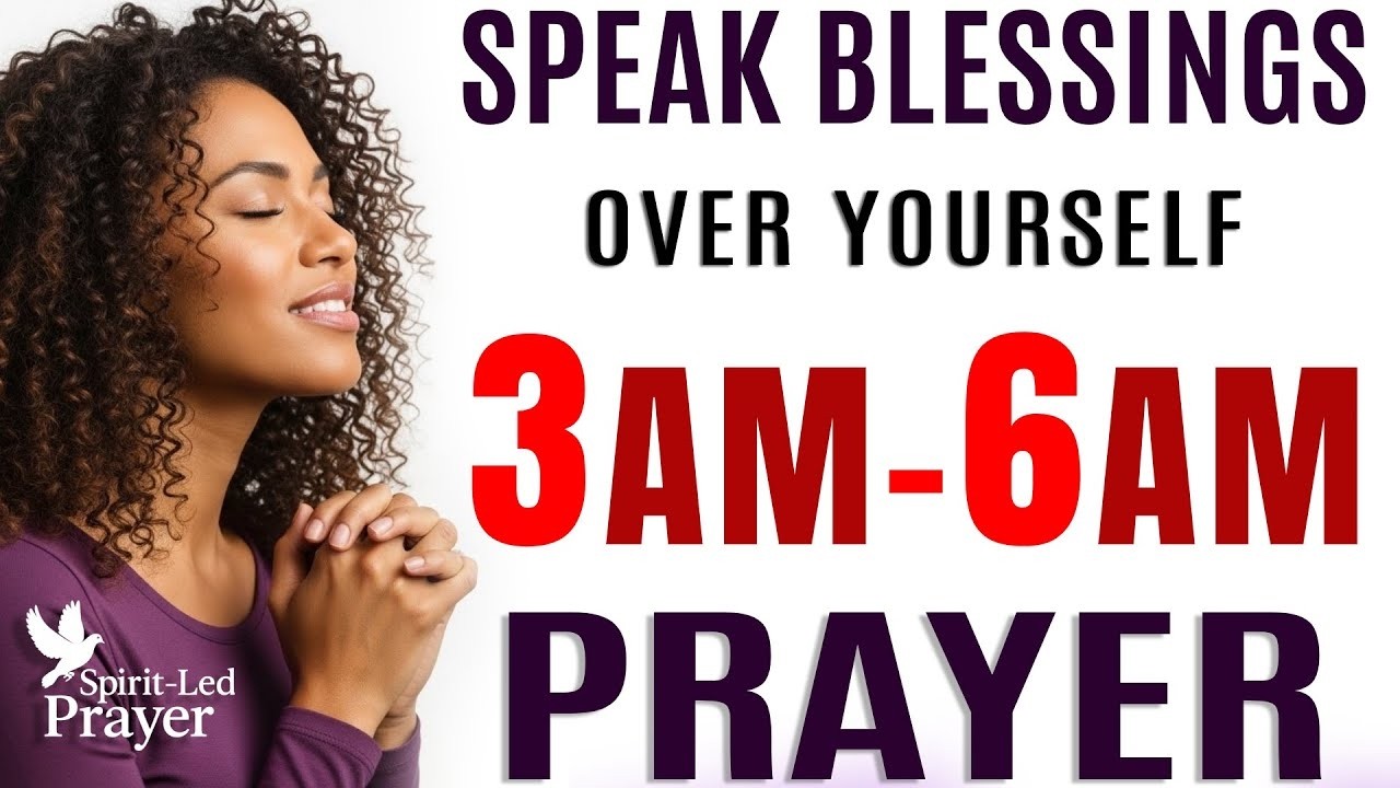 If You Wake Up 3–6 AM, Say This Prayer To Speak Blessings Over Your ...