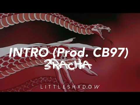 3RACHA- Intro (Prod. by CB97) (Subtitulada al español ♡)