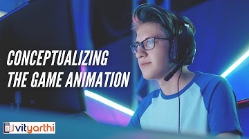 Conceptualizing the Game Animation - Mobile Game Development - Vityarthi.com