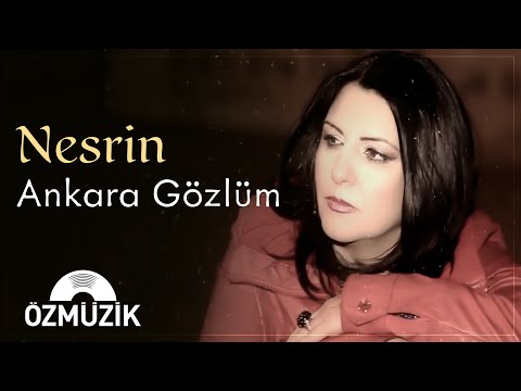 Nesrin - Ankara Gözlüm (Official Music Video)