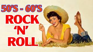 Best Classic Rock And Roll Of 50s 60s   Golden Oldies Rock N Roll Music Hits