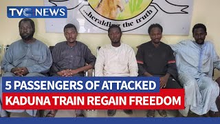 UPDATE: 5 Passengers of Attacked Kaduna Train Regain Freedom