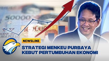 Menkeu Purbaya Optimistis Ekonomi Tumbuh 8% - [Newsline]