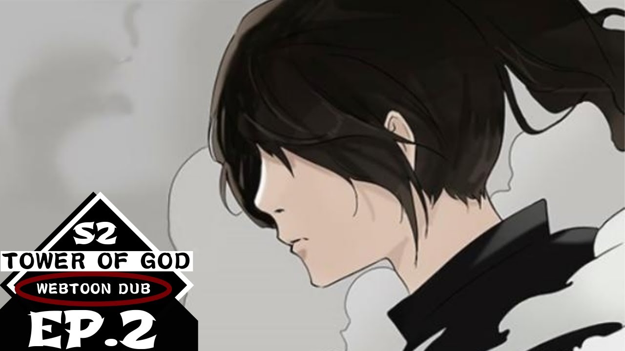 Tower of God Season 2 Dub: Ep. 1 - The 20th Floor 