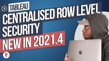 Centralised row-level security: New in Tableau 2021.4