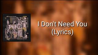 Asking Alexandria - I Don't Need You ft Grace Grundy (Lyrics)