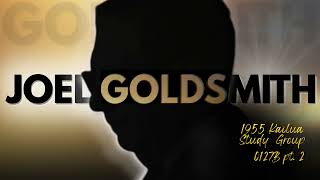 Joel Goldsmith: The ONE Touch of God Experience That Changes Everything | Infinite Way Teachings
