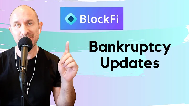 BlockFi Bankruptcy Updates - Withdraws, Claims & N...