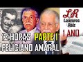 12h de Feliciano Amaral - Completo - Parte 1