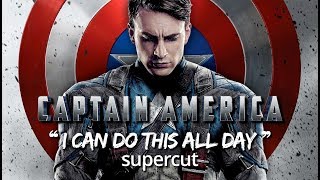 Captain America: I Can Do This All Day Supercut