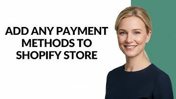 ADD ANY PAYMENT METHODS TO SHOPIFY STORE - Julia