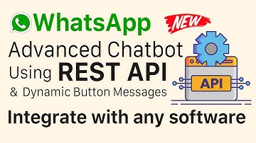 Integrate WhatsApp Chatbot to Any Software via REST API | Advanced  Dynamic Button Messages