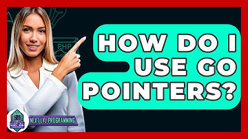 How Do I Use Go Pointers? - Next LVL Programming