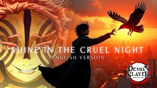Demon Slayer: Shine In The Cruel Night (English Male Cover) - Lisa Infinity Castle 劇場版「鬼滅の刃」無限城編