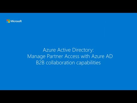 Manage partner access with Azure AD B2B collaboration