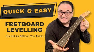 'Level Up Your Fret Levelling Skills: Here's How!'