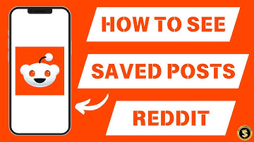 How to See Saved Posts on Reddit [Step by Step Guide]