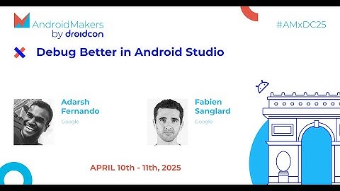 Debug Better in Android Studio