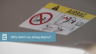 Why didn't my airbag deploy?