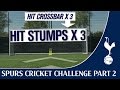 Harry Kane & Stuart Broad vs Tom Carroll & Moeen Ali | Spurs Cricket Challenge Part Two