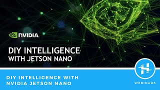 DIY Intelligence with NVIDIA Jetson Nano Net Worth