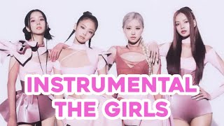 Blackpink  The Girls instrumental  Clean Separated 