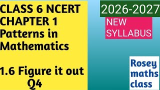 1.6 Q4 Class 6 Patterns in Mathematics/New syllabus #maths #ncert #ganitaprakash