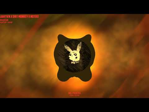 Jantsen x Dirt Monkey x Notixx - MASSIVE (MR. P)