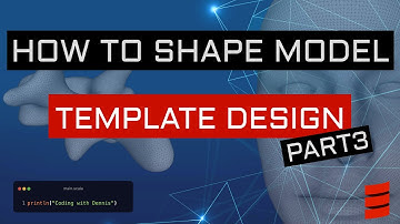 How to Shape Model - Part3 - TEMPLATE DESIGN