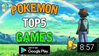 Top 5 Brand New Pokémon games for Android in PlayStore 2021-22