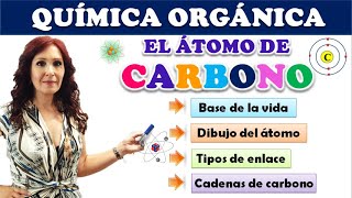 THE CARBON ATOM 🏵 THE CHEMISTRY OF CARBON 🏵 Organic Chemistry 👉 Easy
