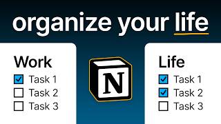 The EASIEST Way to Organize Your Life in Notion (Beginner’s Guide)