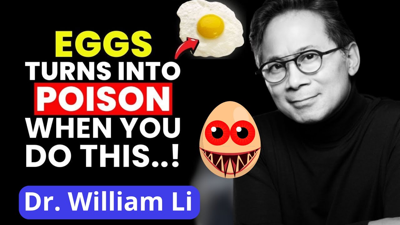 7 Egg Mistakes That Can Harm Your Health After 60 | DR WILLIAM LI - YouTube