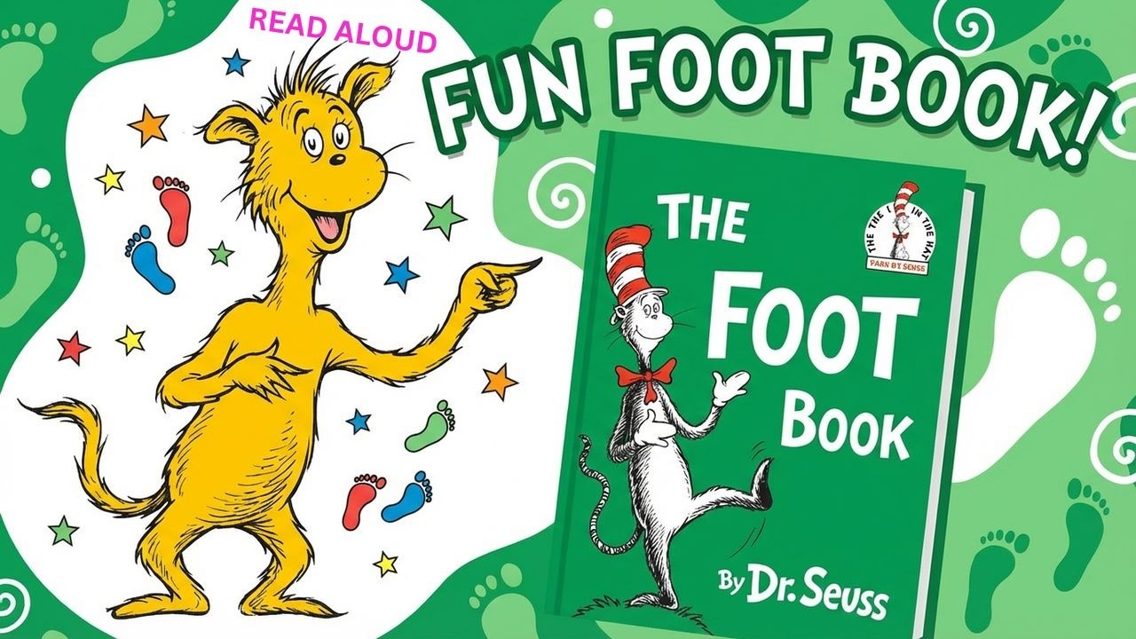 Dr. Seuss The Foot Book | Full Reading | Kids Storytime
