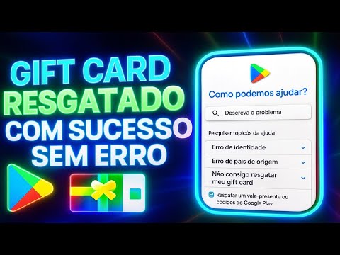 COMO RESGATAR GIFT CARD NA PLAY STORE SEM ERRO! RESGATAR VALE PRESENTE ...