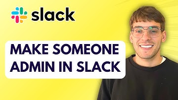 How to Make Someone Admin in Slack [2025 Guide]