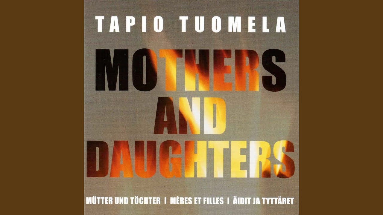 Watch Mothers and Daughters, Act III, Scene 6: Presentation of the Women (Lemminkäinen's Mother,... on YouTube Watch Mothers and Daughters, Act III, Scene 6: Presentation of the Women (Lemminkäinen's Mother,... on YouTube