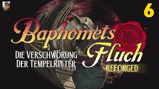 Baphomets Fluch: Die Verschwörung der Tempelritter - Reforged [ der Schlossgeist ] # 6