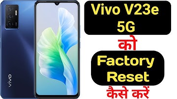 How to hard reset Vivo V23e || Vivo V23e ko factory reset kaise kare ||