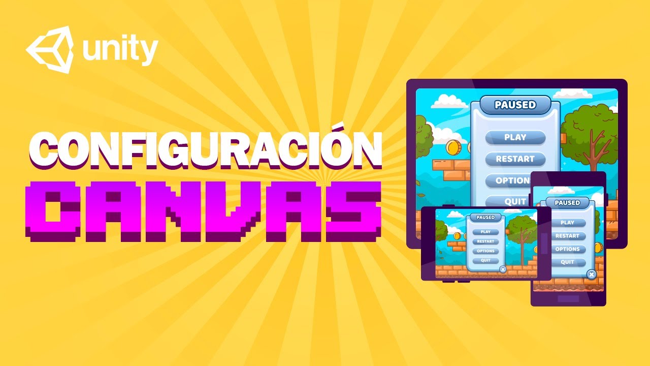 🎮 UI en UNITY 6: configuración de CANVAS RESPONSIVE - YouTube
