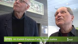 The News Project - Art Exhibit Explores Faith, Social Justice The News Project - Art Exhibit Explores Faith, Social Justice
