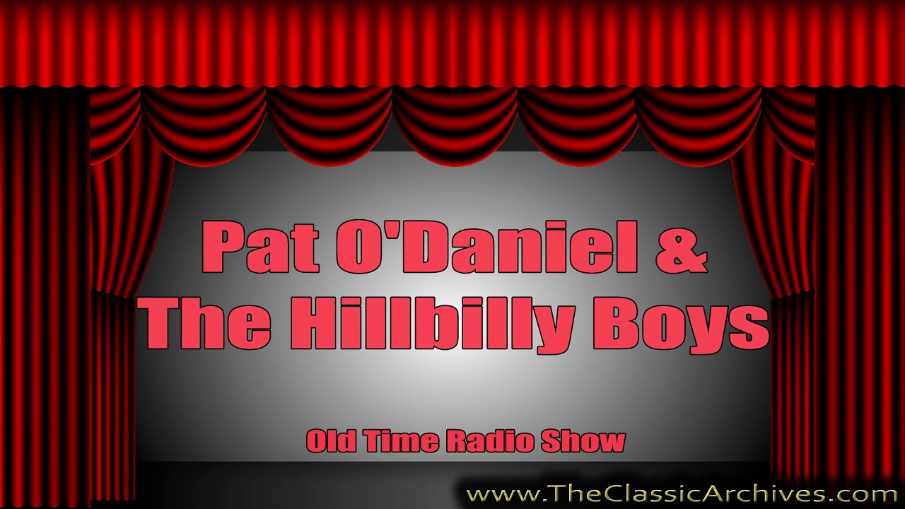 Pat O'Daniel & The Hillbilly Boys 1940's   First Song   Lucky Days, Old Time Radio