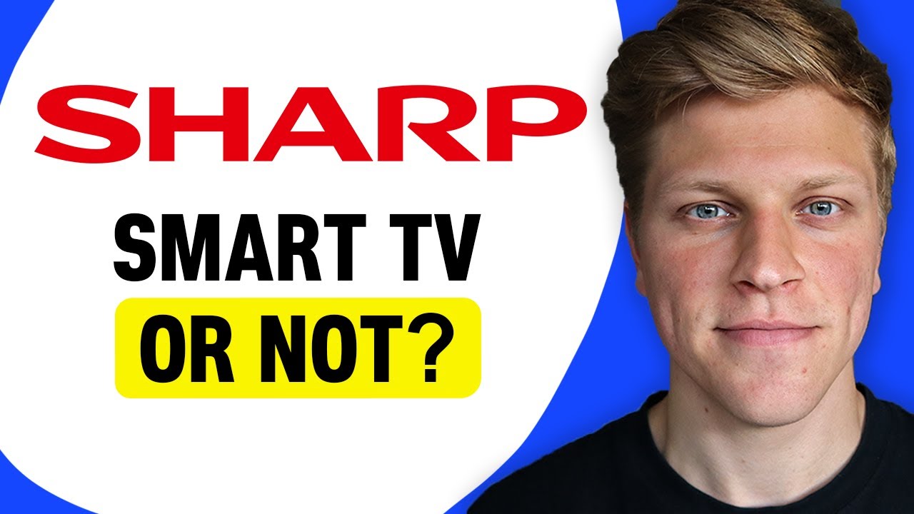 Is Sharp a Smart TV?