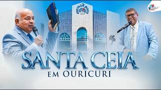AO VIVO | CULTO DE SANTA CEIA NA IEADPE EM OURICURI - 02/06/26