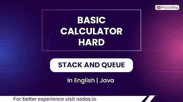 Basic Calculator Hard  Module  Stack And Queue  In English  Java  Video 22