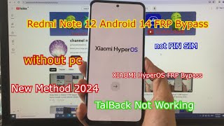 Redmi Note 12 Android 14 FRP Bypass | Bypass Google Account XIAOMI /REDMI Android 14 HyperOS | Done