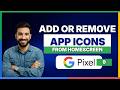 How to add or remove app icons from home screen on Pixel 9 [LATEST GUIDE]