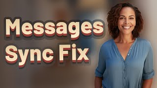 Why Do iPhone and Mac Messages Stop Syncing?