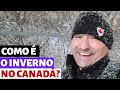 COMO É O INVERNO NO CANADÁ[VIVER NO FRIO EXTREMO]
