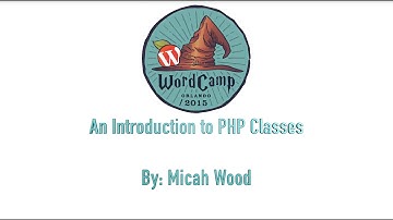 An Introduction to PHP Classes - WordPress